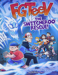 FGTeeV: The Switcheroo Rescue!