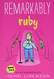 Remarkably Ruby (Emmie & Friends)