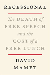 Recessional: The Death of Free Speech and the Cost of a Free Lunch