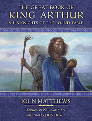 Great Book of King Arthur: and His Knights of the Round Table