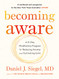 Becoming Aware: A 21-Day Mindfulness Program for Reducing Anxiety