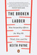 Broken Ladder: How Inequality Affects the Way We Think Live and Die