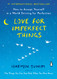 Love for Imperfect Things: How to Accept Yourself in a World
