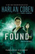 Found (A Mickey Bolitar Novel)