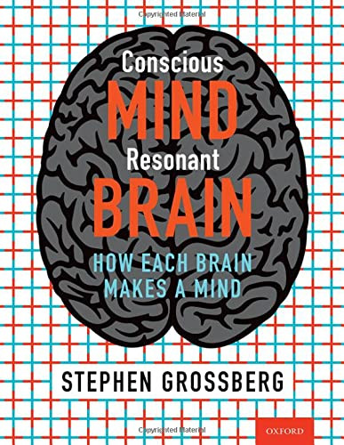 Conscious Mind Resonant Brain: How Each Brain Makes a Mind