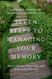 Seven Steps to Managing Your Memory: What's Normal