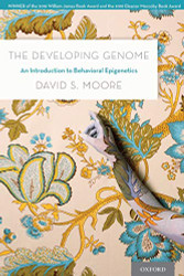 Developing Genome: An Introduction to Behavioral Epigenetics