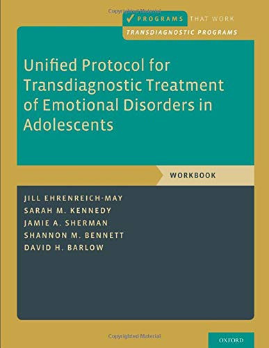 Unified Protocol for Transdiagnostic Treatment of Emotional