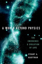 World Beyond Physics: The Emergence and Evolution of Life