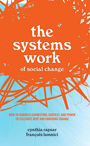 Systems Work of Social Change