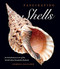 Fascinating Shells: An Introduction to 121 of the World's Most Wonderful Mollusks