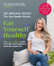 Gut Health Doctor: An easy-to-digest guide to health from the inside out