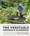 Vegetable Grower's Handbook: Unearth Your Garden's Full Potential