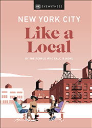New York City Like a Local (Local Travel Guide)