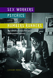 Sex Workers Psychics and Numbers Runners