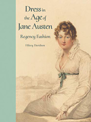 Dress in the Age of Jane Austen: Regency Fashion