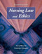 Essentials Of Nursing Law And Ethics