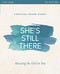 She's Still There Study Guide: Rescuing the Girl in You