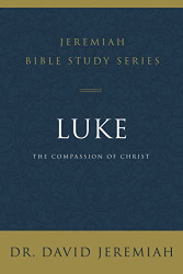 Luke: The Compassion of Christ