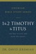 1 and 2 Timothy and Titus: The Way to Live and Lead for Christ