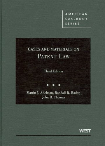 Cases And Materials On Patent Law