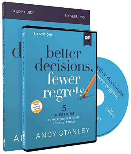 Better Decisions Fewer Regrets Study Guide with DVD