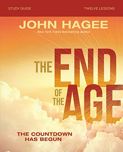 End of the Age Study Guide: The Countdown Has Begun