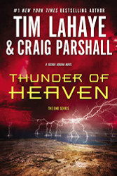 Thunder of Heaven: A Joshua Jordan Novel (The End Series)