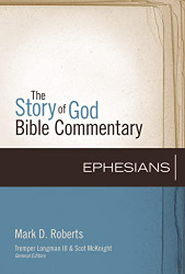 Ephesians (10) (The Story of God Bible Commentary)