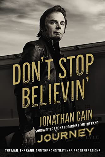 Don't Stop Believin': The Man the Band and the Song that Inspired Generations