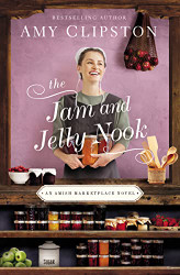 Jam and Jelly Nook (An Amish Marketplace Novel)