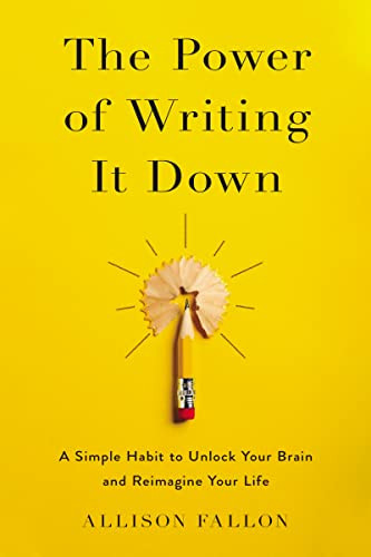 Power of Writing It Down