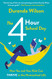 Four-Hour School Day: How You and Your Kids Can Thrive in the Homeschool Life