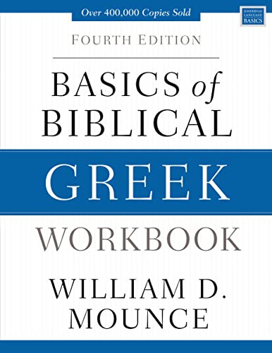Basics of Biblical Greek Workbook: