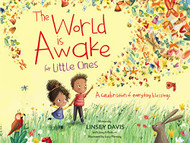 World Is Awake for Little Ones: A Celebration of Everyday Blessings