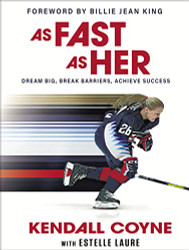 As Fast As Her: Dream Big Break Barriers Achieve Success