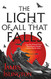 Light of All That Falls (The Licanius Trilogy 3)