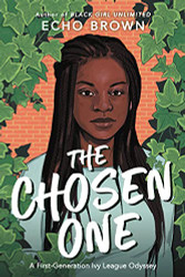 Chosen One: A First-Generation Ivy League Odyssey