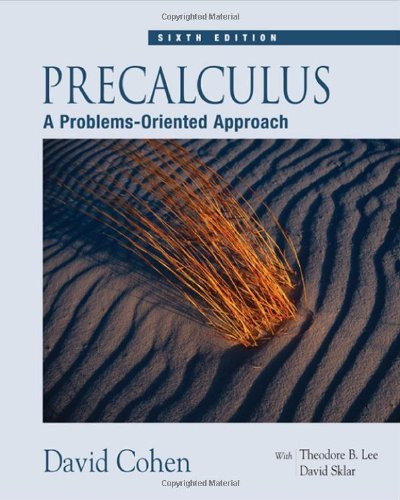 Precalculus A Problems-Oriented Approach