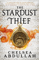 Stardust Thief (Volume 1) (The Sandsea Trilogy 1)
