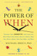 Power of When