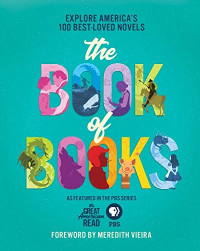 Great American Read: The Book of Books: Explore America's 100