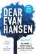 Dear Evan Hansen: The Novel