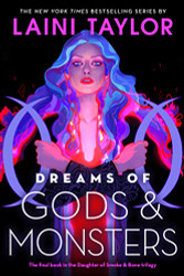 Dreams of Gods & Monsters (Daughter of Smoke & Bone 3)