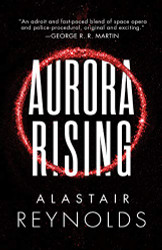Aurora Rising (The Prefect Dreyfus Emergencies 1)
