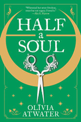 Half a Soul (Regency Faerie Tales 1)