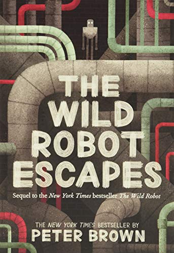 Wild Robot Escapes (The Wild Robot 2)