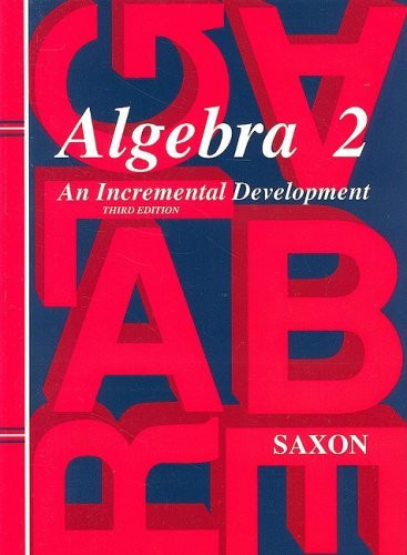 Algebra 2 An Incremental Development