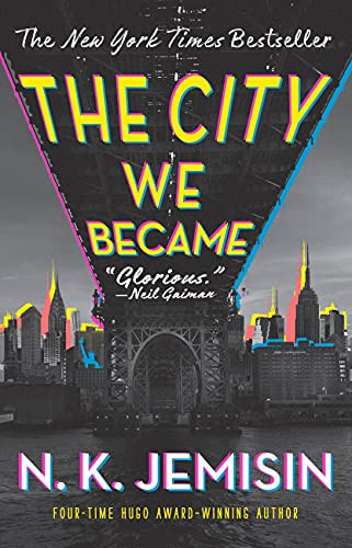 City We Became: A Novel (The Great Cities 1)