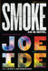 Smoke (An IQ Novel 5)